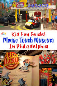 kid fun guide the please touch museum