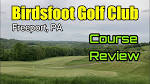 Birdsfoot Golf Club Course Review - YouTube