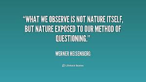 Werner Heisenberg Quotes. QuotesGram via Relatably.com