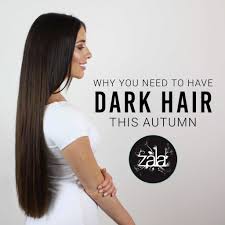 Venture Darker With Dark Hair This Autumn Zala Hair Extensions