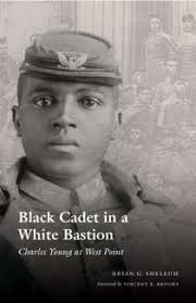 Black Cadet in a White Bastion: Charles Young at West Point - Brian G. Shellum - Shellumcover-210-exp