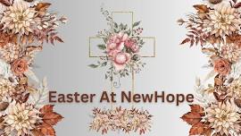 Easter At New Hope