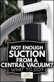 suction from a central vacuum
