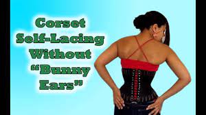 How to lace your corset in the bunny ears style. Self Lacing A Corset Without Bunny Ears Lucy S Corsetry Youtube