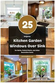 25 Gorgeous Kitchen Garden Windows Over