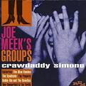 Joe Meek's Groups: Crawdaddy Simone