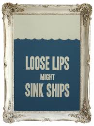 we made this loose lips might sink ships