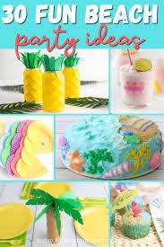 33 fun beach party ideas your kids will