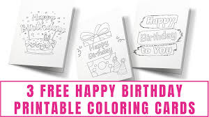 happy birthday printable coloring cards