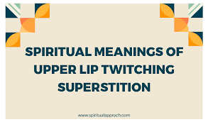 upper lip twitching supersion