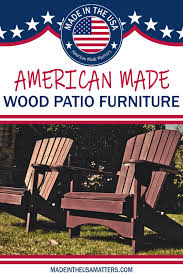 Outdoor Wood Furniture Made In The Usa