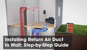 How To Install Return Air Duct In Wall