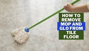 remove mop and glo from tile floor
