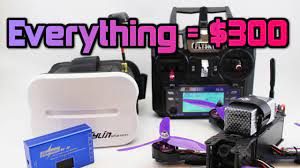 fpv drone racing for under 300 parts