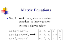 matrices using matrices to solve