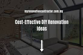 Cost Effective Diy Renovation Ideas