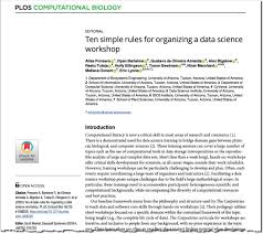 Any person working in the mechanical and electronic workshop must have read and signed the appropriate risk assessment. Bf Francis Ouellette On Twitter From Ploscompbiol Genome Guy And Colleagues Ten Simple Rules For Organizing A Data Science Workshop They Snuck In Rule 11 Re Doing A Virtual Workshop Which