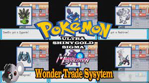 Pokemon Ultra Shiny Gold Sigma - WONDER TRADE SYSTEM - YouTube