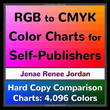 Rgb To Cmyk Color Charts For Self Publishers Hard Copy