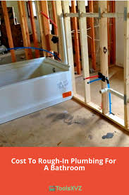 rough in plumbing for a bathroom