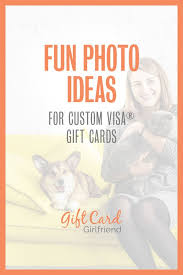 Maybe you would like to learn more about one of these? Fun Photo Ideas For Custom Visa Gift Cards Giftcards Com Visa Gift Card Mastercard Gift Card Customized Photo Gifts
