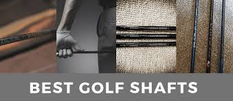 10 Best Golf Shafts For Driver Irons And Senior Reviews 2019