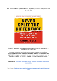 eBook (Download) Never Split the Difference: Negotiating As If Your Life  Depended On It BY : Chris V by Ley Ly - Issuu