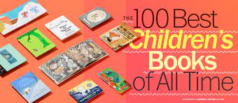 the 100 best children s books of all time