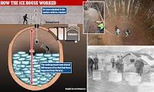 how-well-did-ice-houses-work