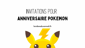 top 10 invitations anniversaire pokemon