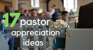 17 pastor appreciation ideas in 2022