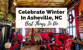 11 festive asheville winter things to
