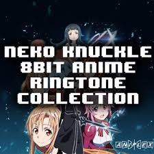 Would certainly like to add more anime ringtones to my selection. 8bit Anime Ringtones By Pr0fess0r