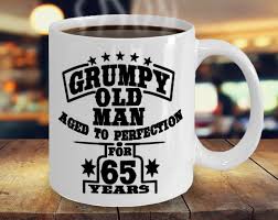 funny 65th birthday gift for men grumpy