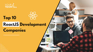 Top 10 Reactjs Development Companies In