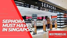 best things to in sephora singapore