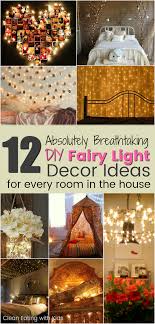 12 Beautiful Diy Fairy Light Decor Ideas Clean Eating With