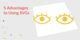 5 advanes to using svg files