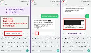 Kirim sms ke 151 dengan format: 3 Cara Transfer Pulsa Axis Termurah 2018 Sikatabis Com