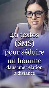 40 textos (SMS) pour séduire un homme dans une relation à distance |  Séduire un homme, Relation à distance, Sms