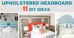 11 Best Diy Upholstered Headboard Ideas