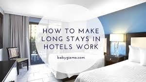 Hotel Stays For Longer Periods