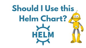 Should I Use This Helm Chart Push Build Test Deploy