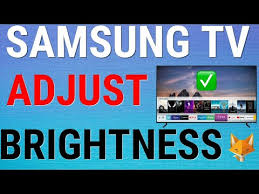 adjust brightness on samsung smart tvs