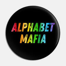 And here is where every business can learn from the mafia. Alphabet Mafia Lgbtq Gradient Pride Flag Alphabet Mafia Pin Teepublic