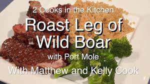 roast leg of wild boar with port mole