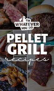 easy traeger wood pellet grill recipes