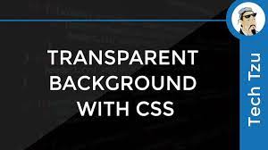 transpa background with css you