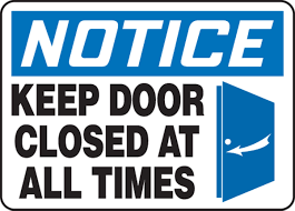 Keep Door Closed At All Times OSHA Notice Safety Sign MABR804