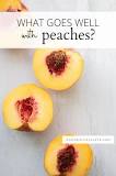 What berries go well with peaches?
